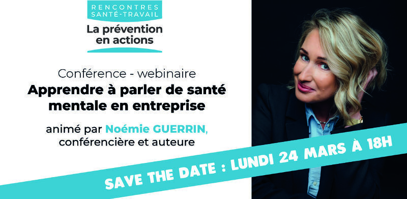 Conférence Noémie Guerrin Santé mentale en entreprise